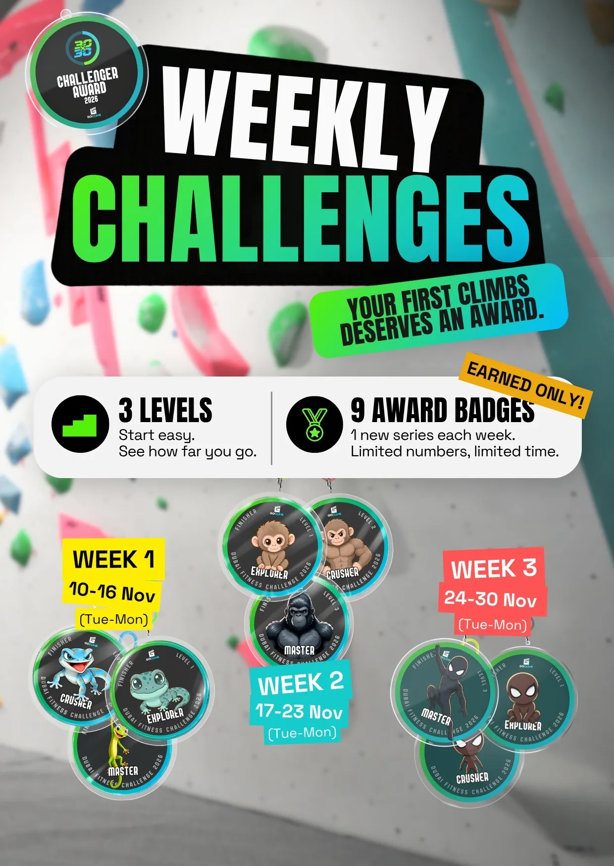 Weekly challenges: 3 levels and 9 award badges, earned only. A new series each week — 10–16, 17–23 and 24–30 November — in limited numbers.